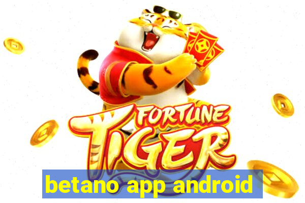 betano app android